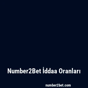 Number2Bet İddaa Oranları